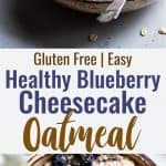 Blueberry Cheesecake Oatmeal - This quick and easy Blueberry Oatmeal with Cheesecake Swirl is a healthy, low fat and gluten free breakfast that tastes like waking up to cheesecake! | #Foodfaithfitness | #Glutenfree #healthy #breakfast #oatmeal #sugarfree