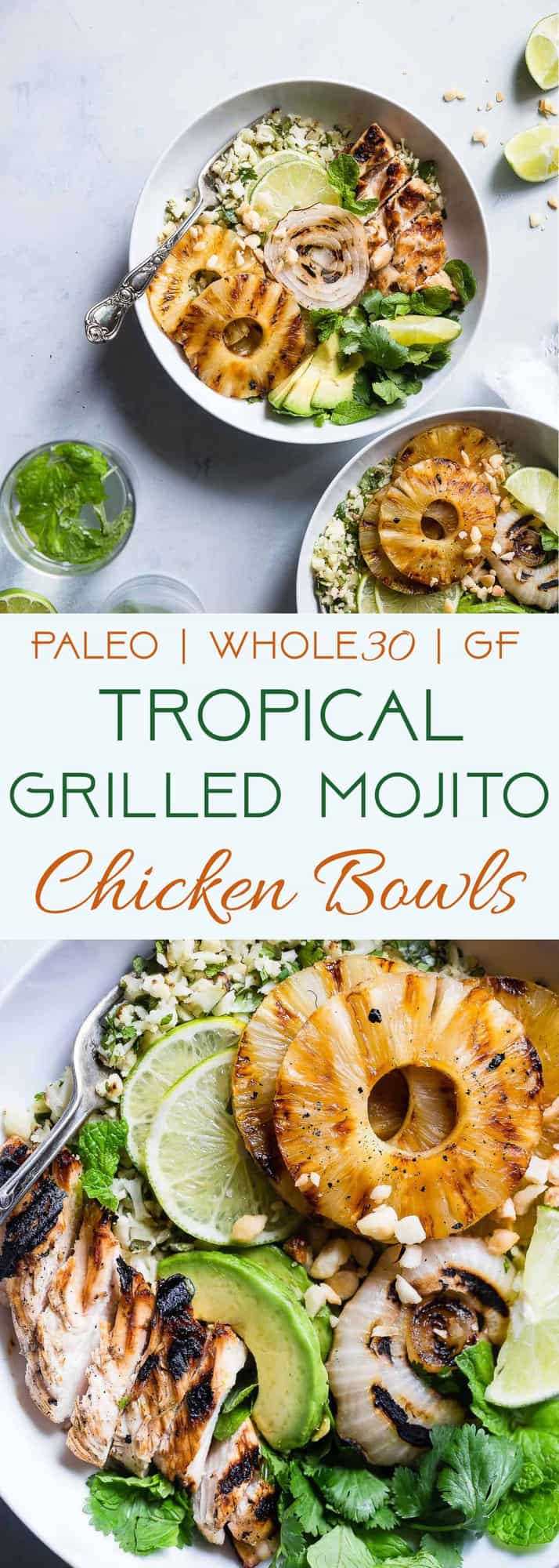  Grilled Tropical Chicken Bowls - These paleo and whole30 compliant Grilled Tropical Chicken bowls are an easy, healthy and gluten free weeknight dinner loaded with sweet and tangy island flavors! Sure to be a crowd pleaser! | #Foodfaithfitness | #Paleo #Whole30 #Glutenfree #Healthy #Chickendinner